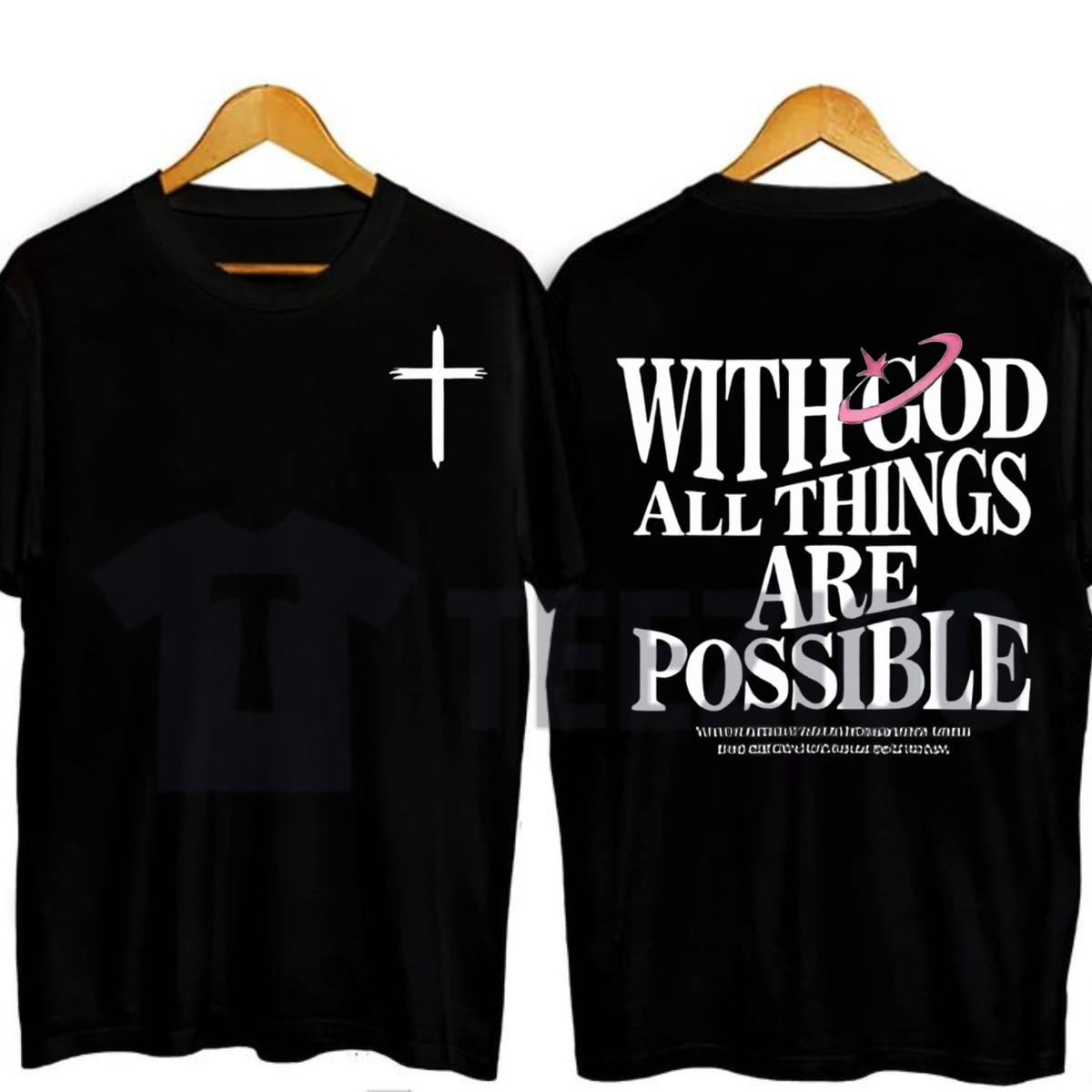 "With God All Things Are Possible" Tee