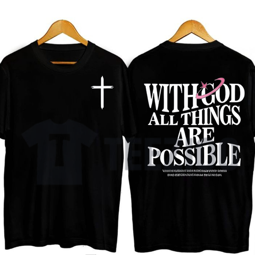 "With God All Things Are Possible" Tee