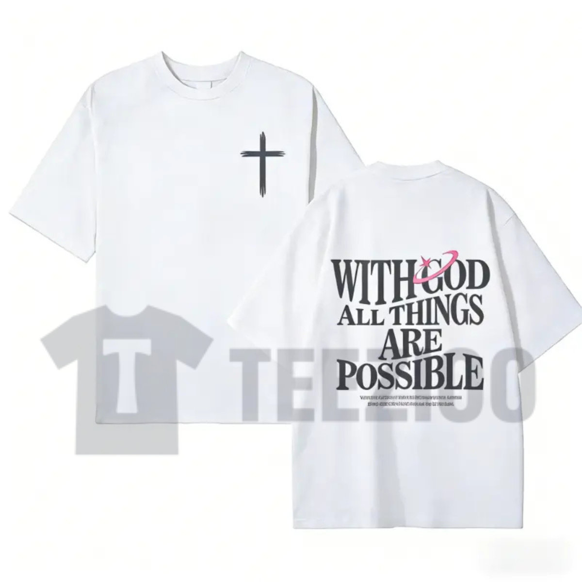 "With God All Things Are Possible" Tee